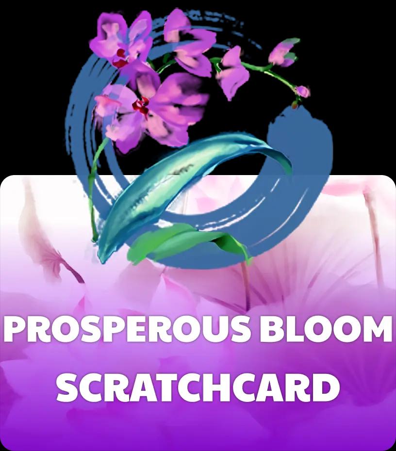 Prosperous Bloom Scratch Card