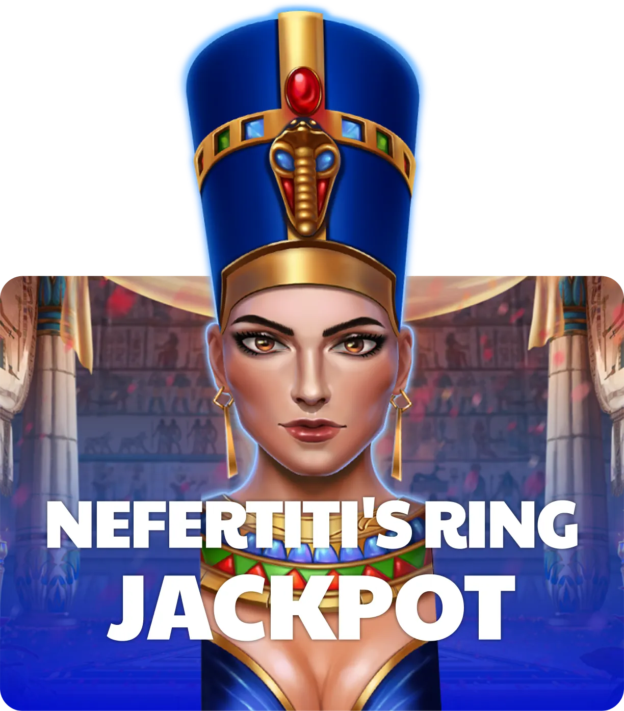 Nefertiti's Ring Jackpot