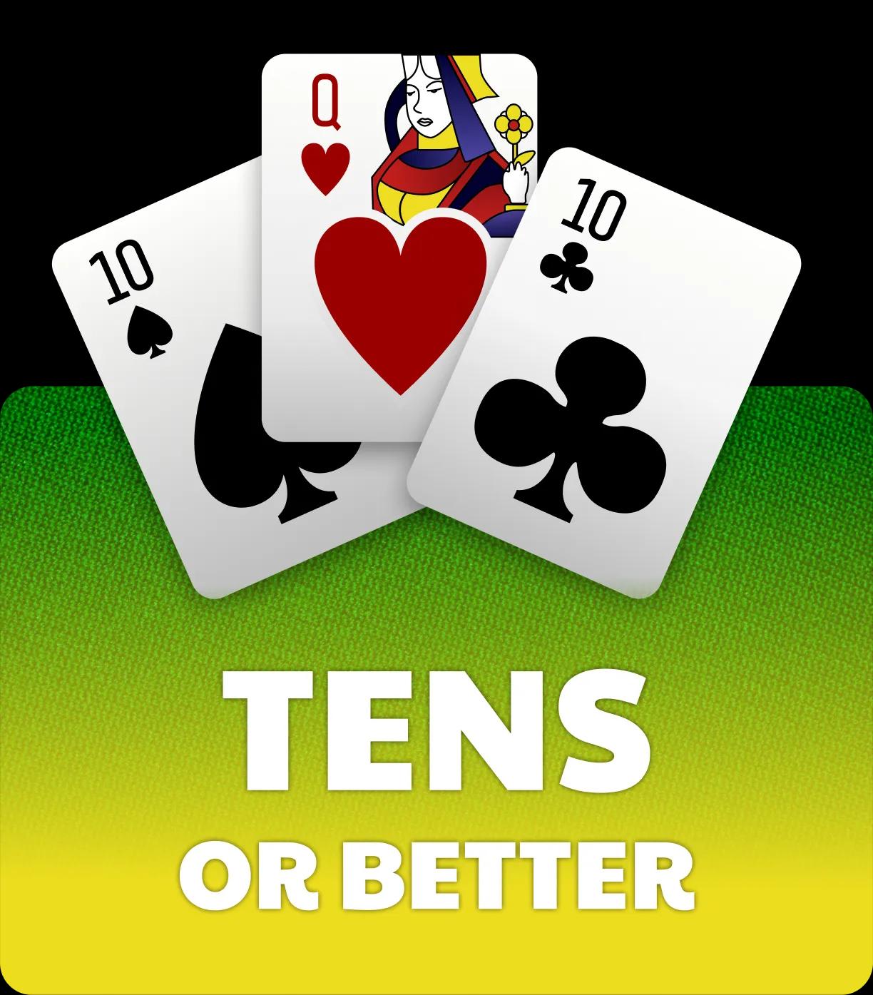 Tens or Better Unified