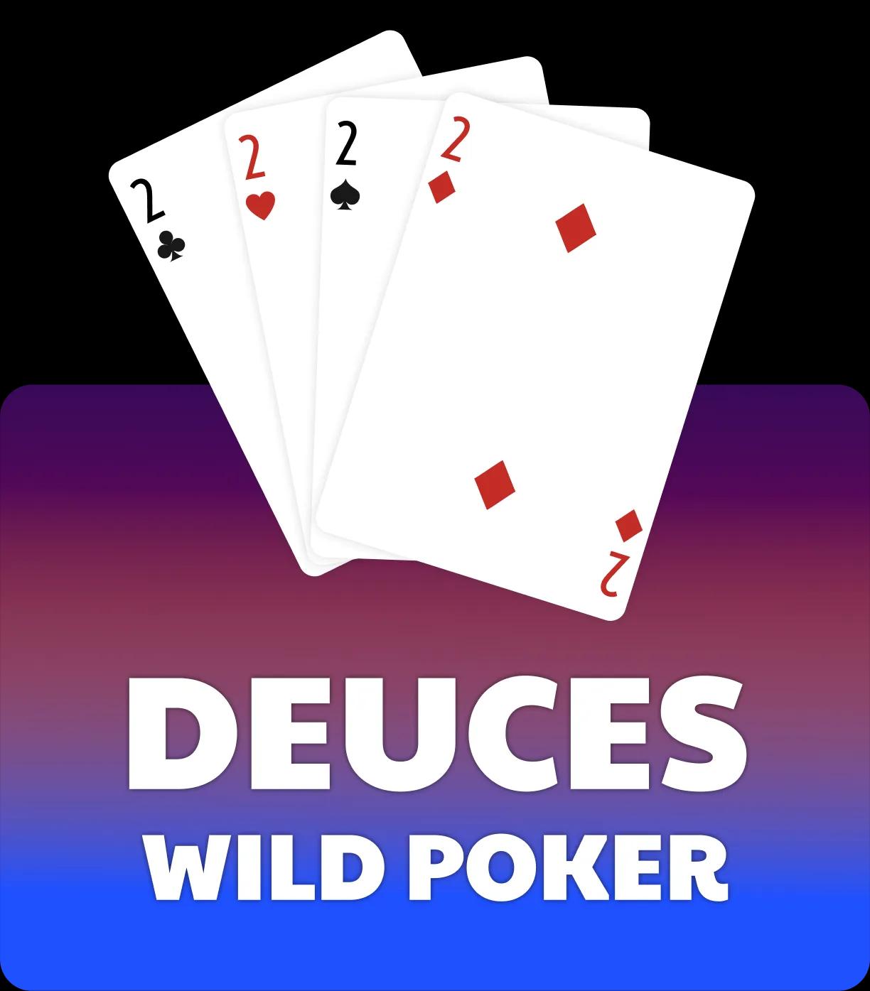 Deuces Wild Video Poker